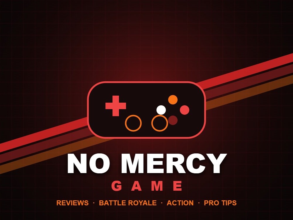 No Mercy Game — hardcore gaming reviews and guides